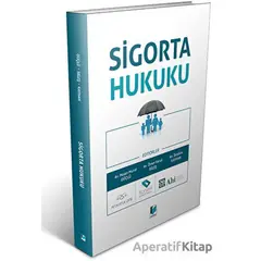 Sigorta Hukuku - Hasan Murat Güçlü - Adalet Yayınevi