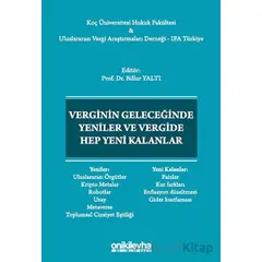 Verginin Geleceğinde Yeniler ve Vergide Hep Yeni Kalanlar - Billur Yaltı - On İki Levha Yayınları