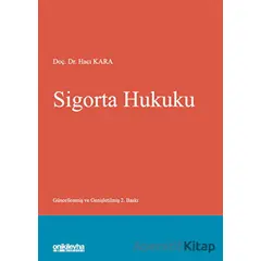 Sigorta Hukuku - Hacı Kara - On İki Levha Yayınları