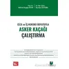 Ceza ve İş Hukuku Boyutuyla Asker Kaçağı Çalıştırma - Nurten Öztürk - Adalet Yayınevi