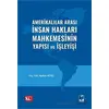 Amerikalılar Arası İnsan Hakları Mahkemesinin Yapısı ve İşleyişi - Aysun Atıcı - Adalet Yayınevi