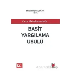 Ceza Muhakemesinde - Basit Yargılama Usulü - Meryem Yaren Doğan - Adalet Yayınevi