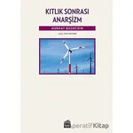 Kıtlık Sonrası Anarşizm - Murray Bookchin - Sümer Yayıncılık