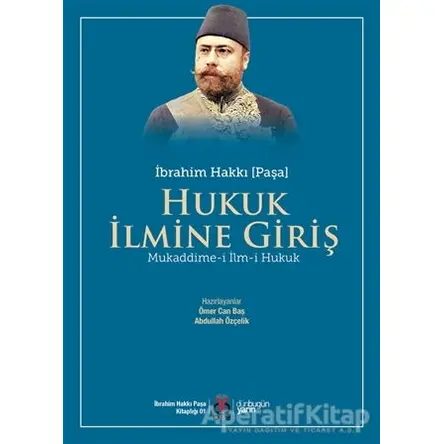 Hukuk İlmine Giriş - İbrahim Hakkı - DBY Yayınları