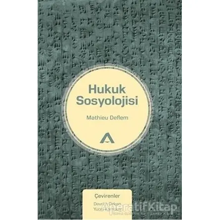 Hukuk Sosyolojisi - Mathieu Deflem - Adres Yayınları