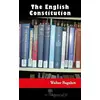 The English Constitution - Walter Bagehot - Platanus Publishing