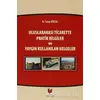 Uluslararası Ticarette Pratik Bilgiler ve Yaygın Kullanılan Belgeler