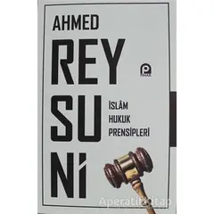 İslam Hukuk Prensipleri - Ahmed Reysuni - Pınar Yayınları