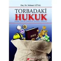 Torbadaki Hukuk - Mehmet Günal - Berikan Yayınevi