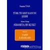 Türk Ticaret Kanunu Şerhi Altıncı Kitap - Sigorta Hukuku Cilt 5