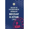 Valilik ve Kaymakamlık Birimleri Mevzuat El Kitabı