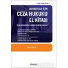 Avukatlar İçin Ceza Hukuku El Kitabı - İsa Çelik - Hukuk Yayınları