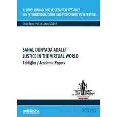 9. Uluslararası Suç ve Ceza Film Festivali Sanal Dünyada Adalet Tebliğler