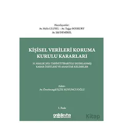 Kişisel Verileri Koruma Kurulu Kararları - Tuğçe Bozkurt - On İki Levha Yayınları