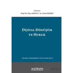 Dijital Dönüşüm ve Hukuk - Ziya Akıncı - On İki Levha Yayınları