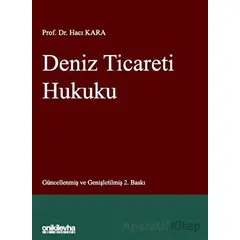 Deniz Ticareti Hukuku - Hacı Kara - On İki Levha Yayınları