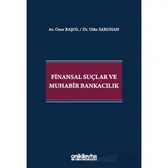 Finansal Suçlar ve Muhabir Bankacılık - Utku Saruhan - On İki Levha Yayınları