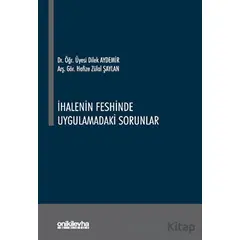 İhalenin Feshinde Uygulamadaki Sorunlar - Hafize Zülal Şaylan - On İki Levha Yayınları