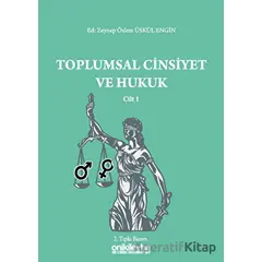 Toplumsal Cinsiyet ve Hukuk Cilt 1 - Zeynep Özlem Üskül Engin - On İki Levha Yayınları