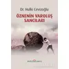 Öznenin Varoluş Sancıları - Hulki Cevizoğlu - Doğu Kitabevi