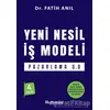 Yeni Nesil İş Modeli: Pazarlama 5.0 - Fatih Anıl - Hümanist Kitap Yayıncılık