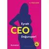 Eyvah CEO Doğuruyor! - Murat Yeşildere - Hümanist Kitap Yayıncılık