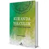 Kur’an’da Yolculuk - Mustafa Hocaoğlu - Hüner Yayınevi