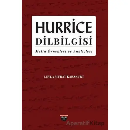 Hurrice Dilbilgisi - Leyla Murat Karakurt - Bilgin Kültür Sanat Yayınları