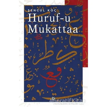 Huruf-u Mukattaa - Şengül Koç - Düşün Yayıncılık