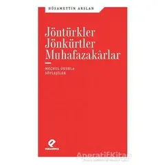 Jöntürkler Jönkürtler Muhafazakarlar - Hüsamettin Arslan - Paradigma Yayıncılık