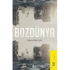 Bozdünya - Hüseyin Ahmet Çelik - Ketebe Yayınları
