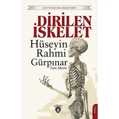 Dirilen İskelet - Hüseyin Rahmi Gürpınar - Dorlion Yayınları