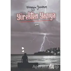 Yürekten Yazıya - Hüseyin Yıldırım - Baygenç Yayıncılık