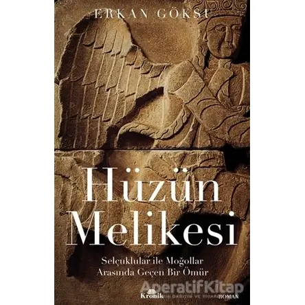 Hüzün Melikesi - Erkan Göksu - Kronik Kitap