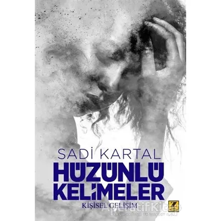 Hüzünlü Kelimeler - Sadi Kartal - Zinde Yayıncılık