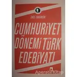 Cumhuriyet Dönemi Türk Edebiyatı - İnci Enginün - Dergah Yayınları