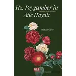 Hz. Peygamber’in (S.A.V) Aile Hayatı - Hakan Öner - Semerkand Aile Yayınları