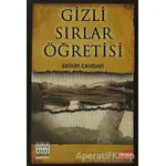 Gizli Sırlar Öğretisi - Ergun Candan - Sınır Ötesi Yayınları