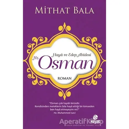 Hz. Osman - Mithat Bala - Hayat Yayınları