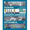 Sokak Sanatlarında İstanbul - Bahar Çuhadar - İBB Yayınları