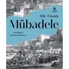 100. Yılında Mübadele - Mehmet Söylemez - İBB Yayınları