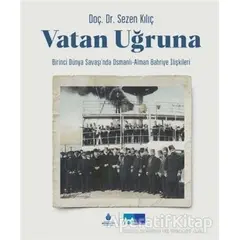 Vatan Uğruna (Ciltli) - Sezen Kılıç - İBB Yayınları