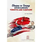 Obama ve Trump Dönemlerinde Türkiye-ABD İlişkileri