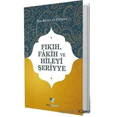 Fıkıh Fakih ve Hileyi Şeriyye - İbn Batta El-Ukberi - Veciz Yayınları