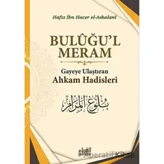 Buluğul Meram - İbn Hacer El-Askalani - Guraba Yayınları