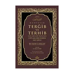 Muhtasar Terğib ve Terhib (Ciltli) - İbn Hacer El-Askalani - Ravza Yayınları
