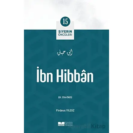 İbn Hibban - Firdevs Yıldız - Siyer Yayınları