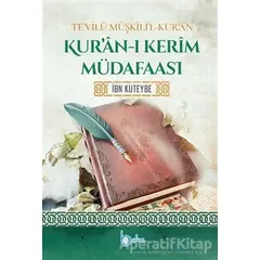 Kur’an-ı Kerim Müdafaası - İbn Kuteybe - Beka Yayınları