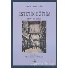 Estetik Eğitim - İbrahim Alaettin Gövsa - Salkımsöğüt Yayınları