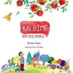Kalbime Bir Kuş Kondu - İbrahim Arpacı - Türkiye Diyanet Vakfı Yayınları